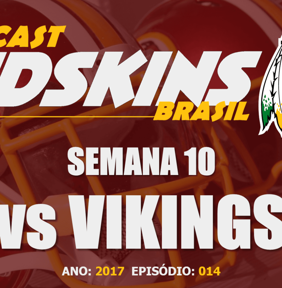 Vikings vs Redskins – Semana 10 – Temporada 2017