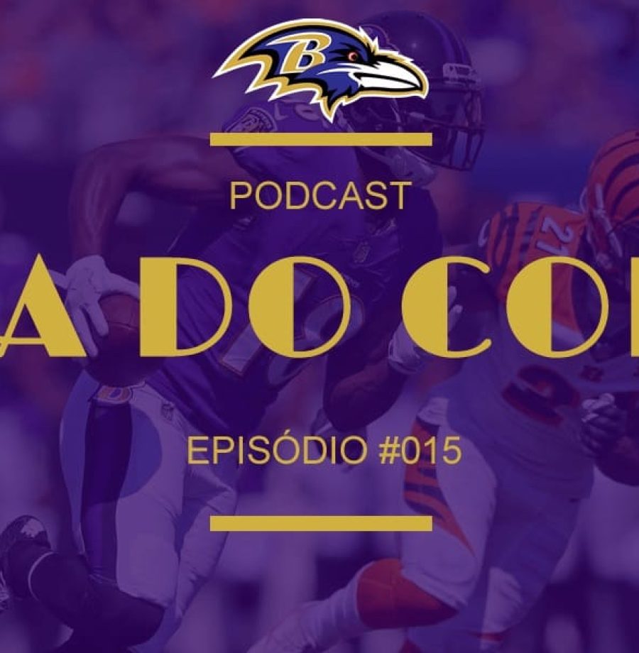 Casa Do Corvo Episódio 015 - Bengals Shutdown