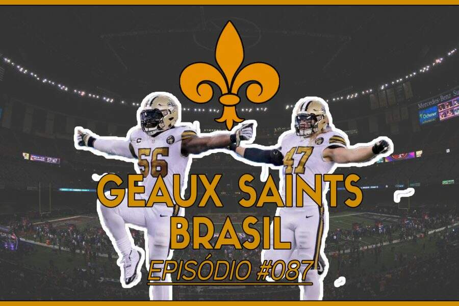 Geaux Saints Podcast 87