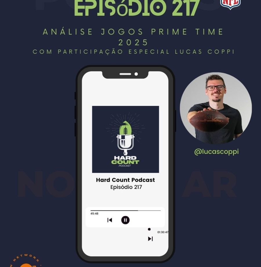 Hard Count Podcast - Episódio 217 - Análise Jogos Prime Time 2025