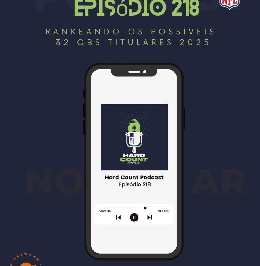 Hard Count Podcast - Episódio 218 - Rankeando os possíveis 32 QBs titulares da NFL 2025
