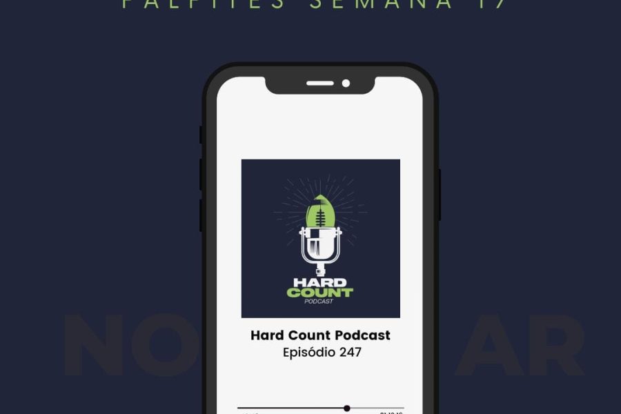 Hard Count Podcast Episódio 247 - Recap semana 16 e palpites semana 17