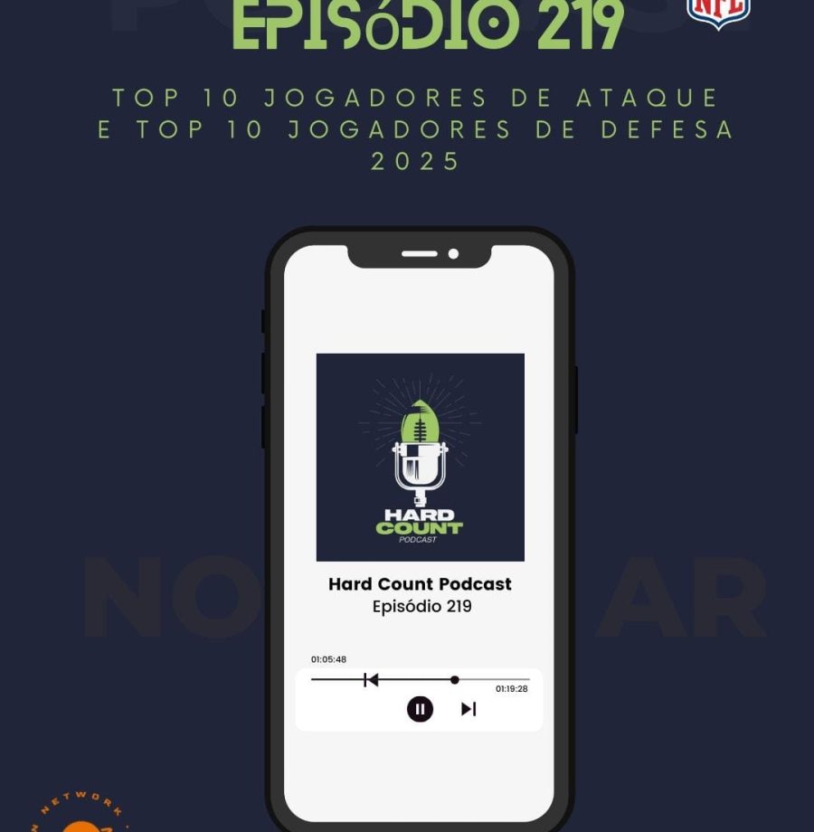 Hard Count Podcast - Episódio 219 - Top 10 jogadores de atraque e de defesa temporada 2025