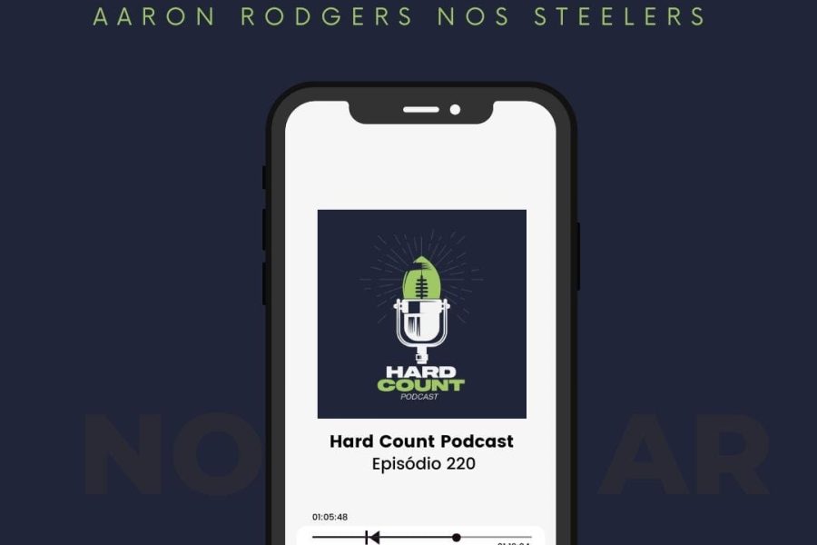 Hard Count Podcast - Episódio 220 - Tier list para a temporada 2025 e Aaron Rodgers nos Steelers?