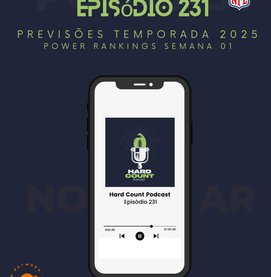 Hard Count Podcast Episódio 231 - Previsões da temporada e Power Rankings semana 1