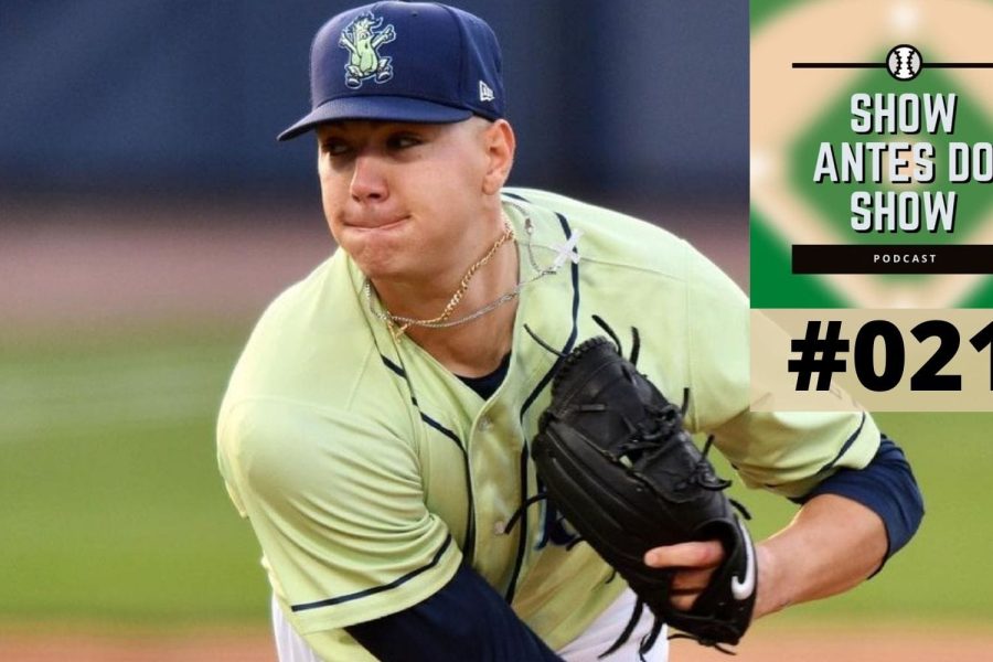 Show Antes do Show 021 - A Abertura da Temporada 2021 da MiLB