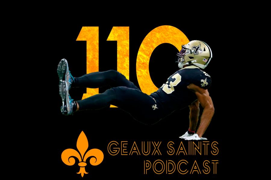 Geaux Saints Podcast 110
