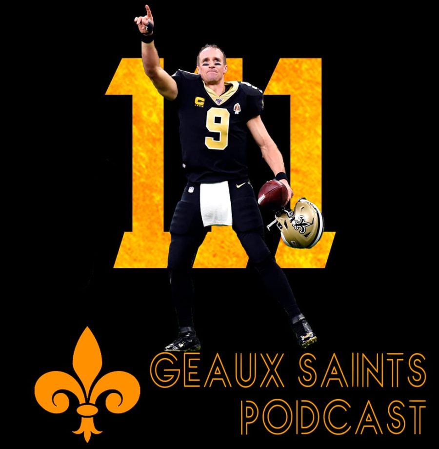 Geaux Saints Podacast 111